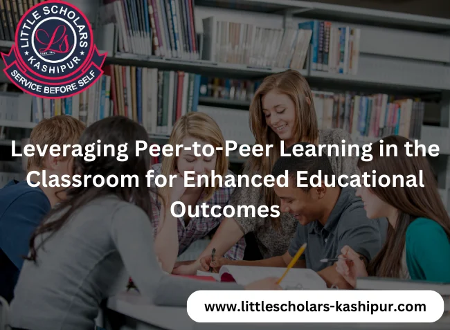 peer to peer learning transforms the classroom environment.